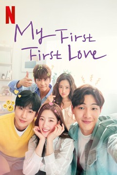 ดูหนังออนไลน์ ซีรี่ส์เกาหลี My First First Love (2019) วุ่นนัก รักแรก พากย์ไทย EP.1-8 จบ 